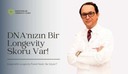 Prof. Dr. Halil Coskun epigenetik longevity paneli ve DNA biyolojik yaslanma skoru