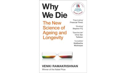 Why We Die kitap kapağı - Venki Ramakrishnan'ın yaşlanma bilimi kitabı